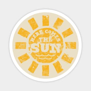 Here Comes The Sun Magnet